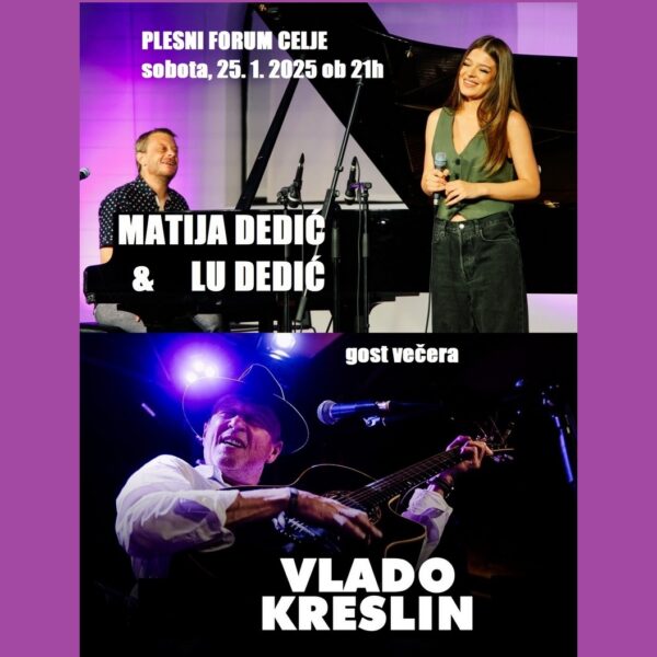 MATIJA & LU DEDIĆ | Gost večera: VLADO KRESLIN