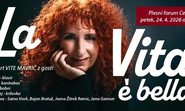 Koncert La Vita è bella – Vita Mavrič